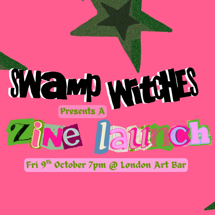 SWAMP WITCHES: Zine Launch Party