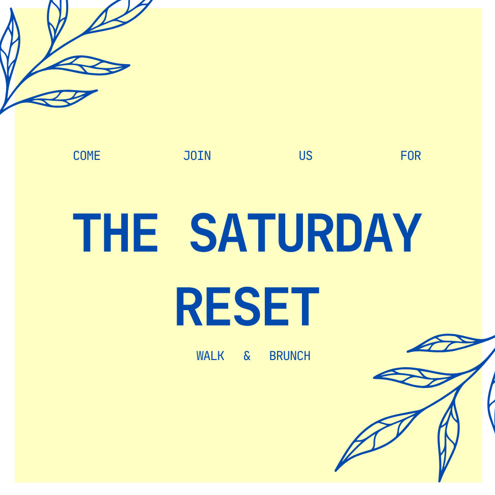 The Saturday Reset