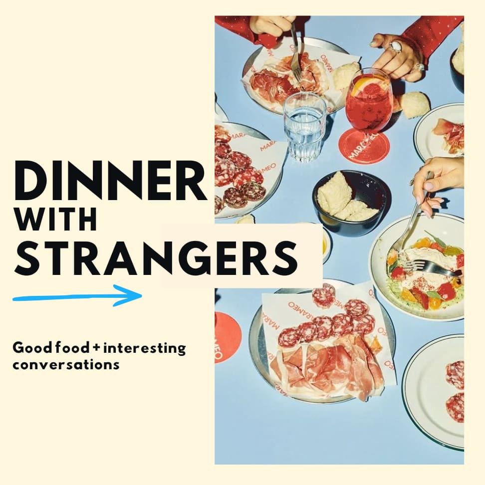 Dinner with strangers