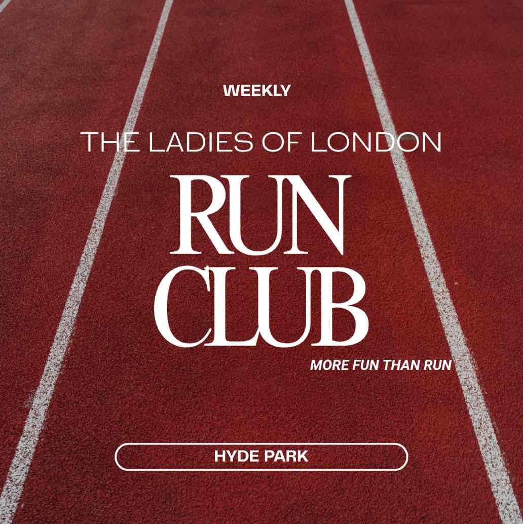 The Ladies of London - Run Club