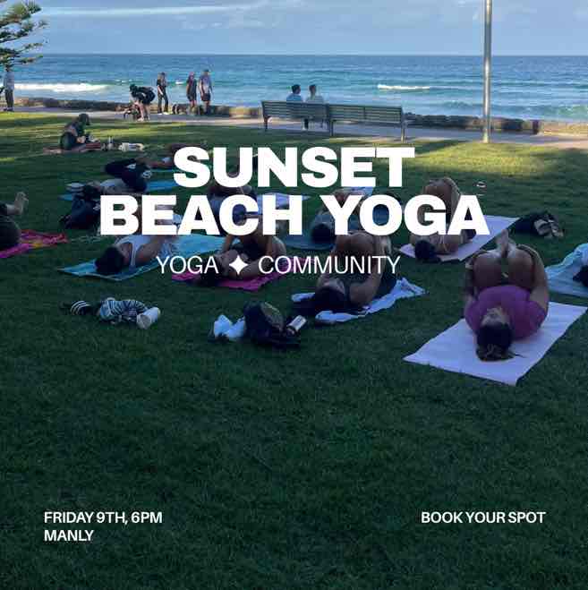 SUNSET YOGA ~ MANLY BEACH ~ FRI 9TH OCT