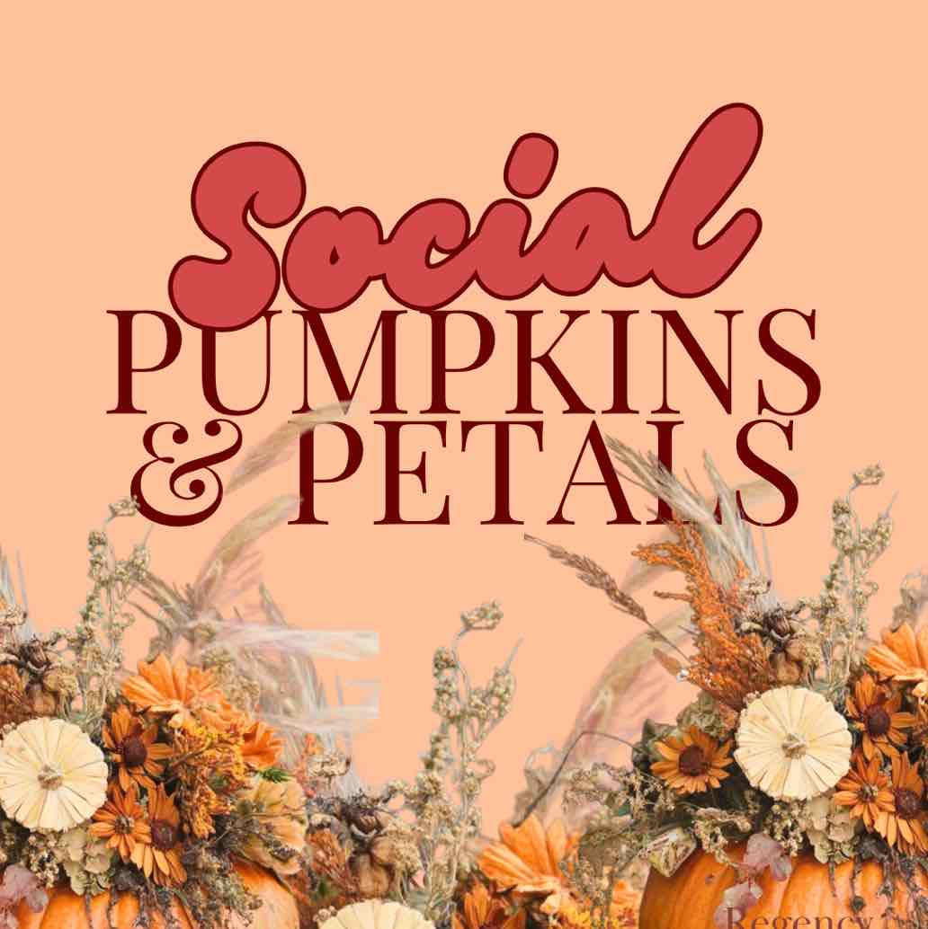 Social Pumpkins & Petals