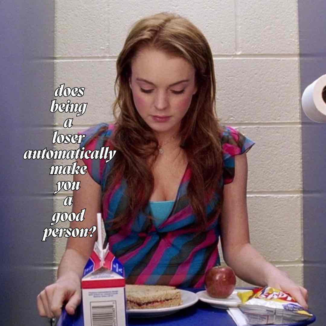 Does being a loser make you a good person?