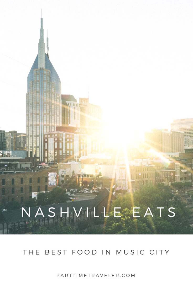 where to eat in nashville - a nashville food guide