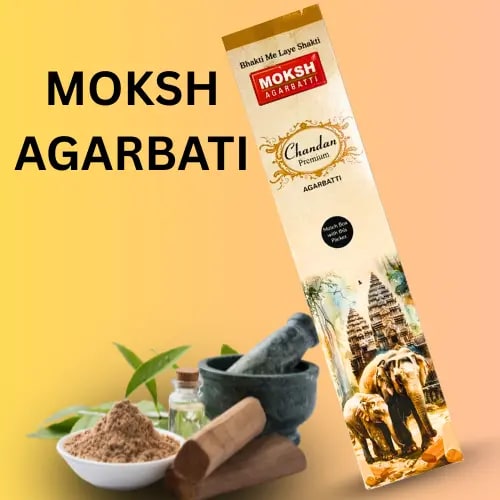 Moksh Agarbati Moksh Agarbati