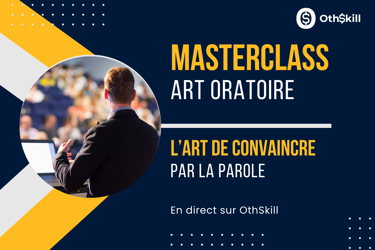 Masterclass: L'art de convaincre par la parole