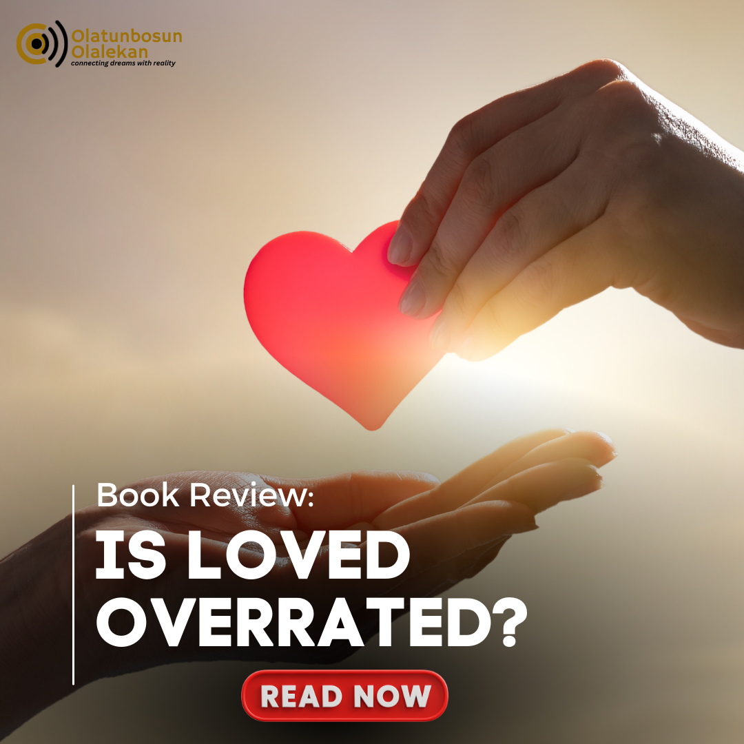 IS LOVE OVERRATED?