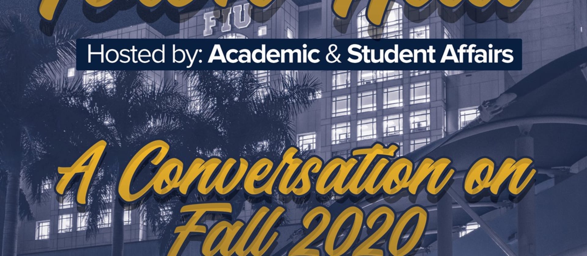 Student Town Hall addresses fall semester concerns FIU News Florida