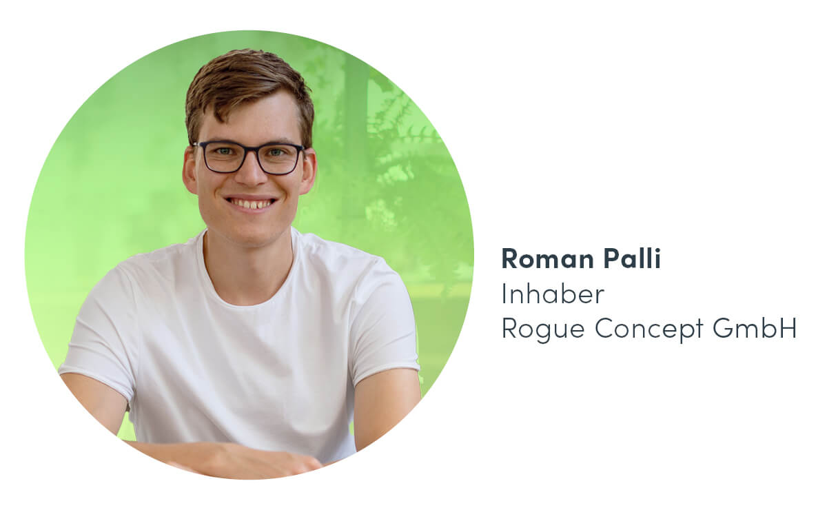 Roman Palli, Inhaber Rogue Concept GmbH