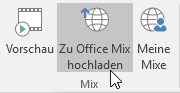 Abb. 14 Befehl Zu Office Mix hochladen