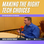 Making the Right Technology Choices with Mike Mulqueen