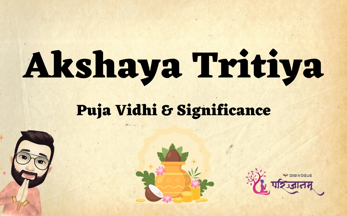 Akshaya Tritiya 2026: Date, Muhurat, Best Time, Gold Buying & Complete Guide - DigiVogue
