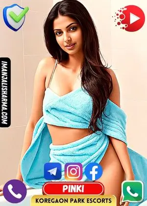 Verified Profile image of Pune Koregaon Park Escorts girl Pinki. Book an appointment with Pinki via Call, WhatsApp, Instagram, Telegram and Facebook.