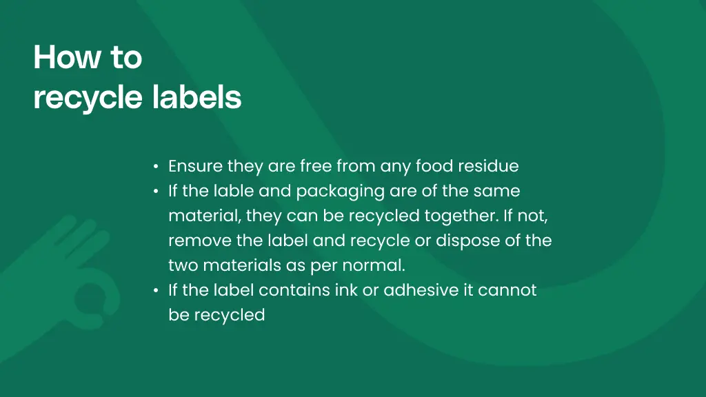 How to recycle labels