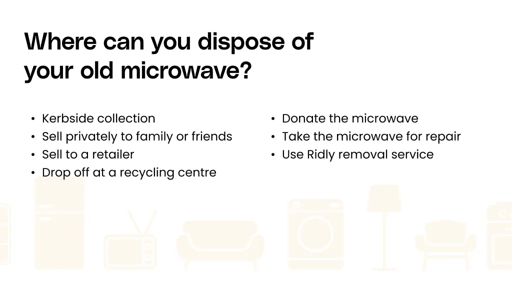 Where can you dispose of your old microwave?