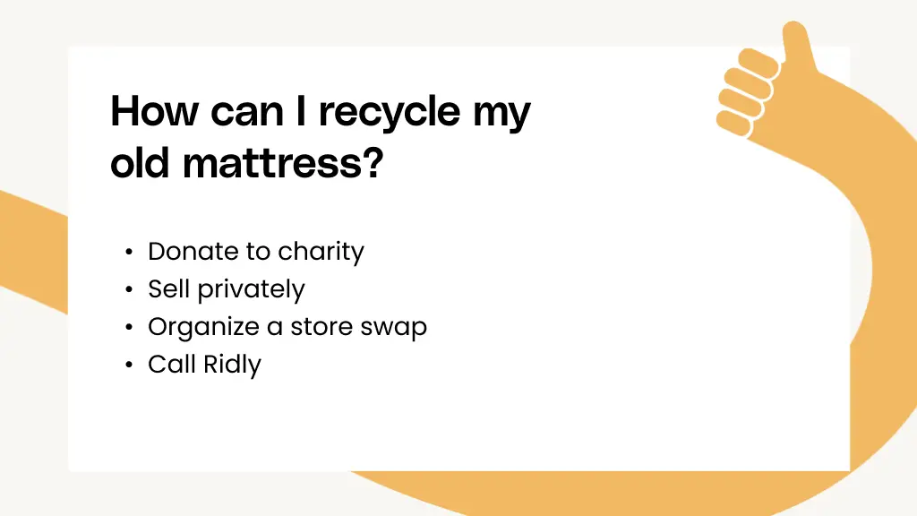 How can I recycle my old mattress?