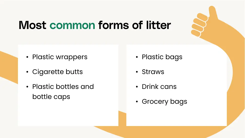 Most common forms of litter