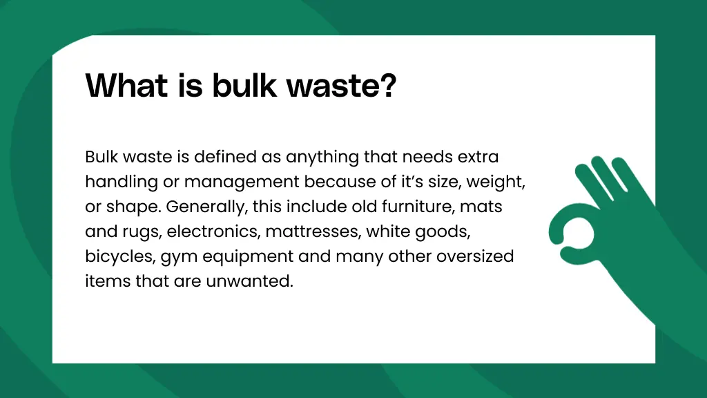 What is bulk waste?