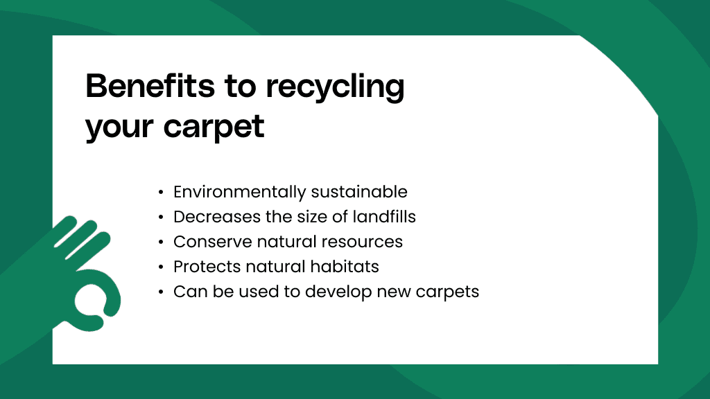 Benefits of recycling carpet