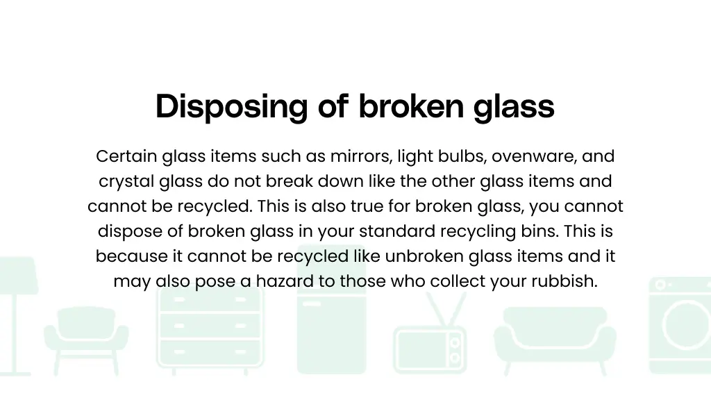 Disposing of broken glass explained