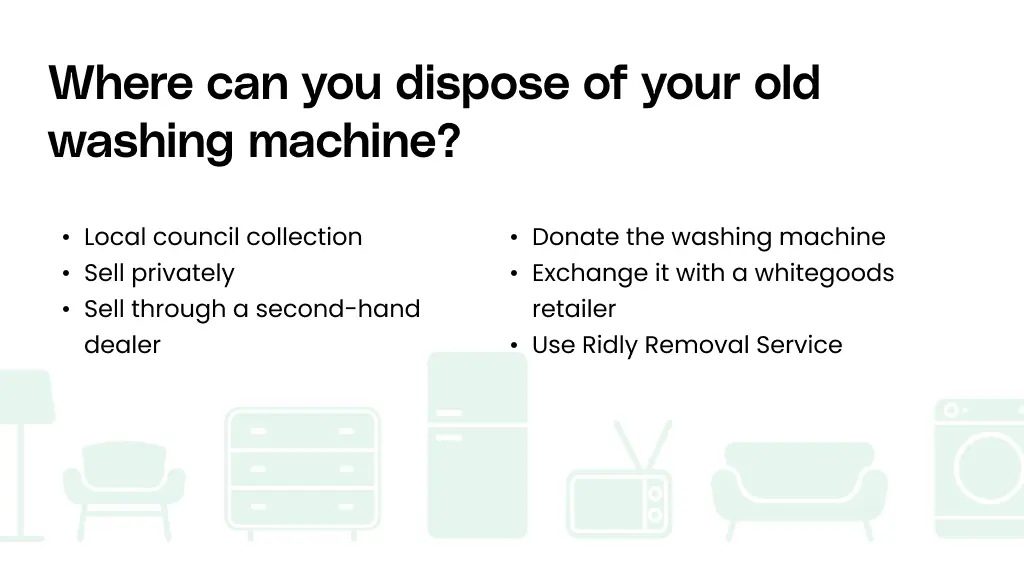 Where can you dispose of your old washing machine?
