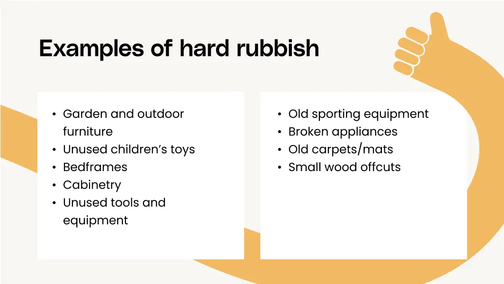 What Can You Put Out for Hard Rubbish? Ridly