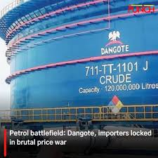 Petrol Price War Deepens as Dangote, Importers Battle for Market Control