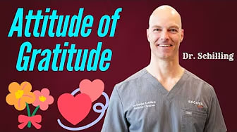 Attitude of Gratitude | Secoya Health | Dr. Schilling