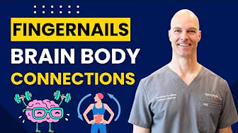Body-Brain Connections with Healthy Fingernails || The Link Between Fingernails, Brain, and Body