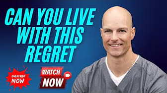 Can you live with this regret?