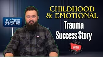 Childhood & Emotional Trauma Success Story with Taylor S.
