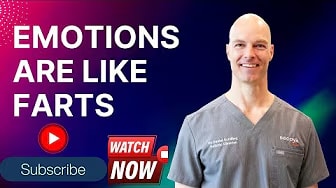 Emotions are like farts…