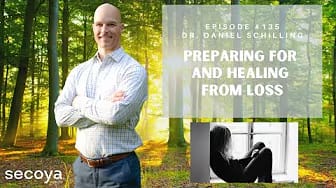 Preparing for and Healing From Loss! Ep. 135