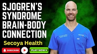 Sjogren's Syndrome Brain-Body Connection