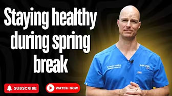 Staying healthy during spring break!