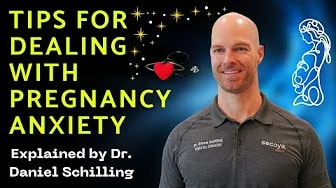 Tips for Dealing with Pregnancy Anxiety Explained by Dr. Daniel Schilling