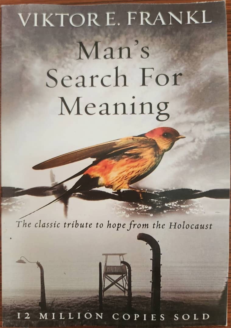 Man’s Search for Meaning
