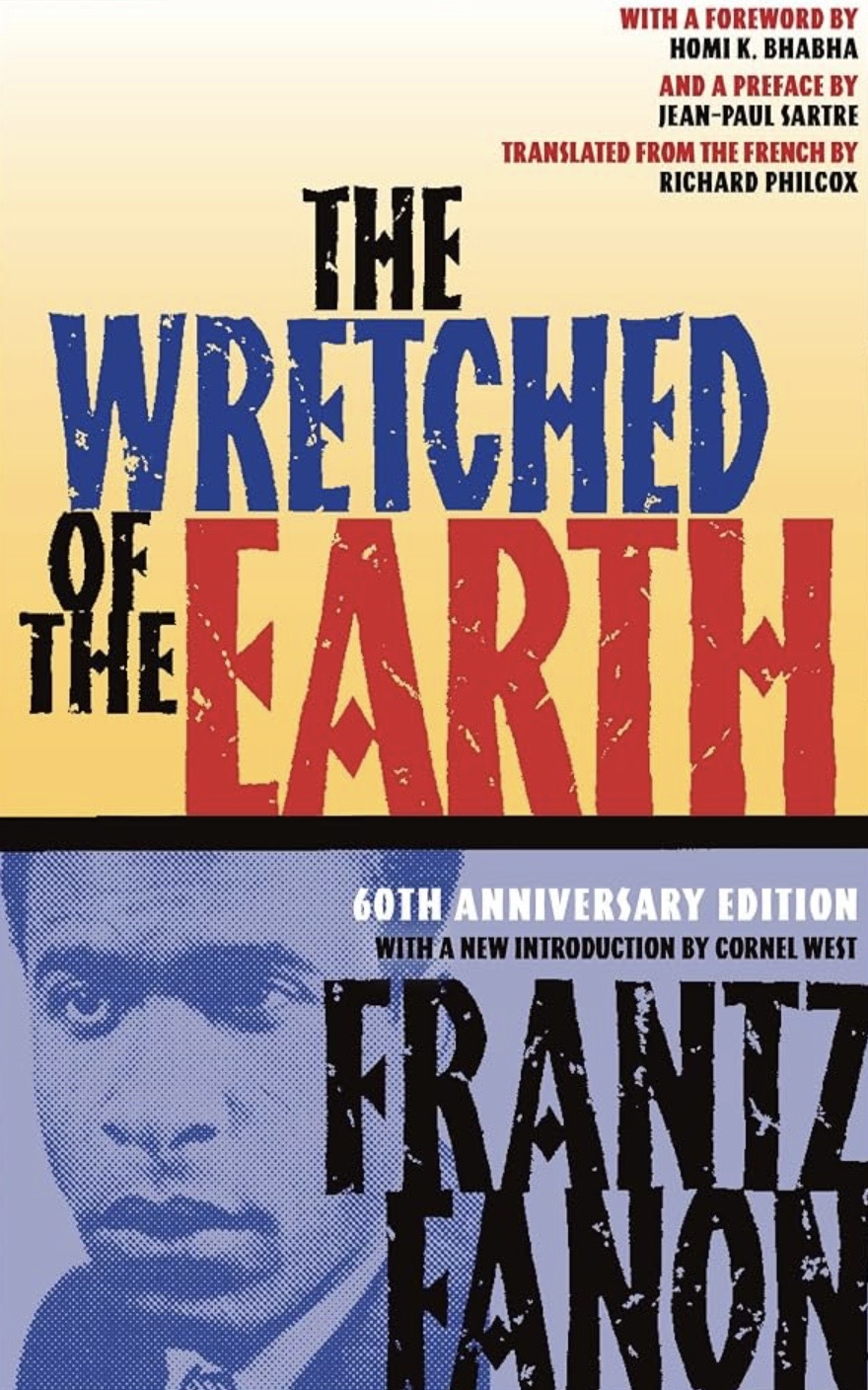 The Wretched of the Earth
