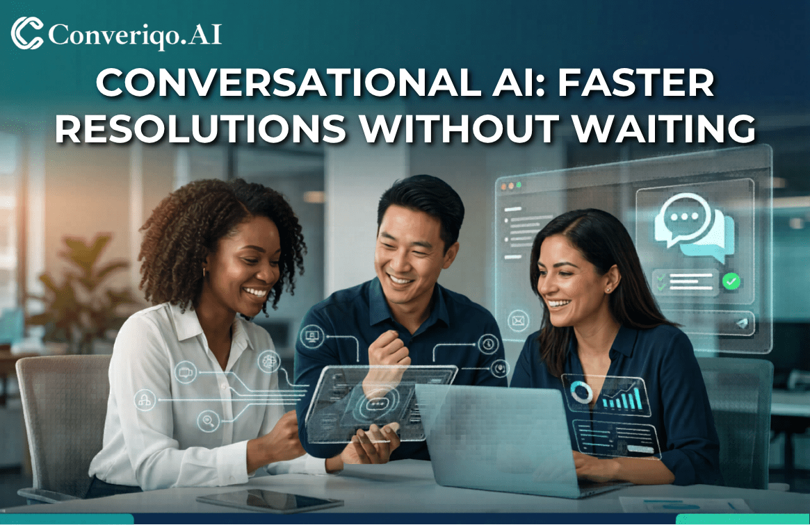 Conversational AI Faster Resolutions Without Waiting
