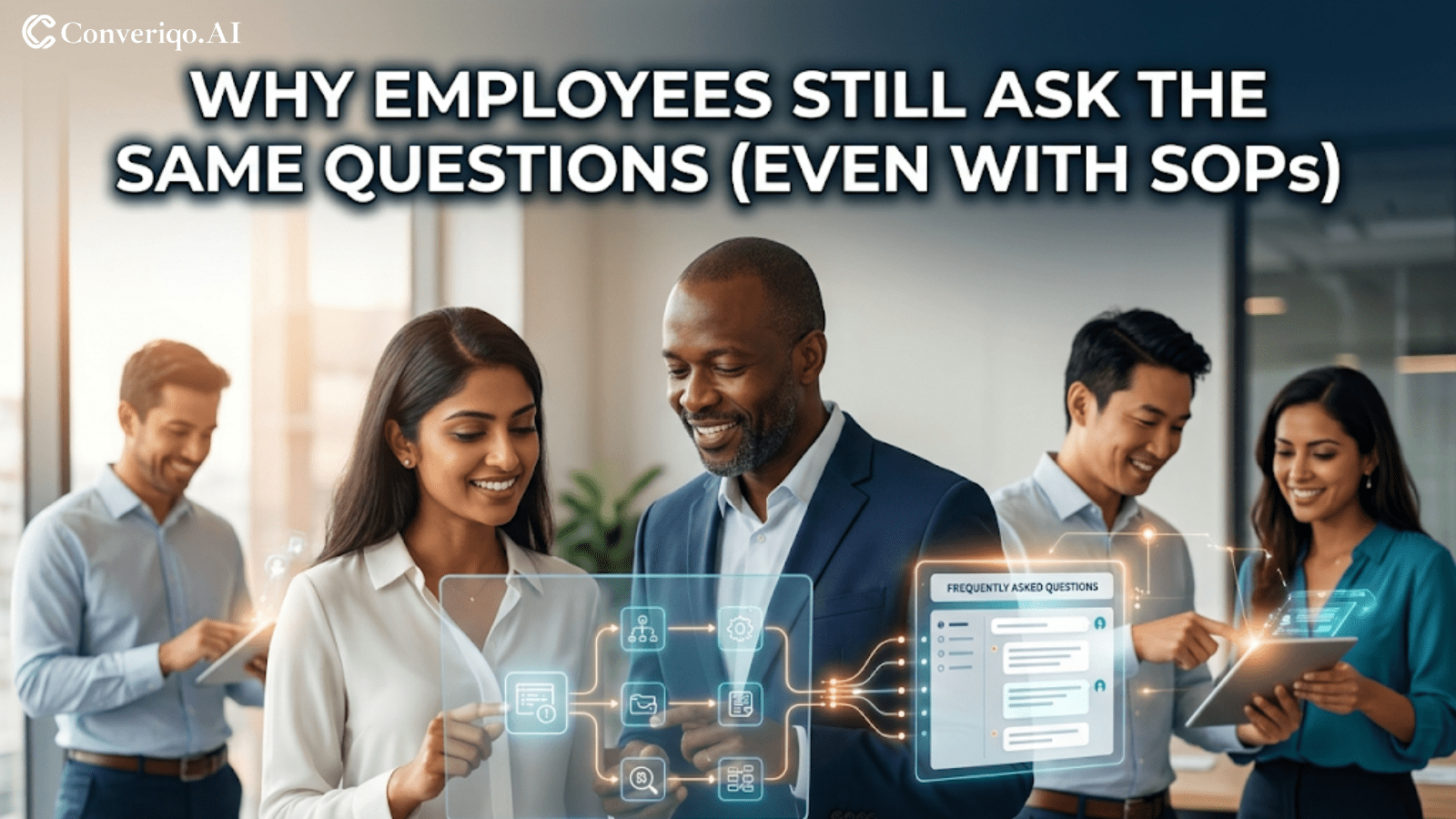 Why Employees Still Ask the Same Questions Even With SOPs in Place.