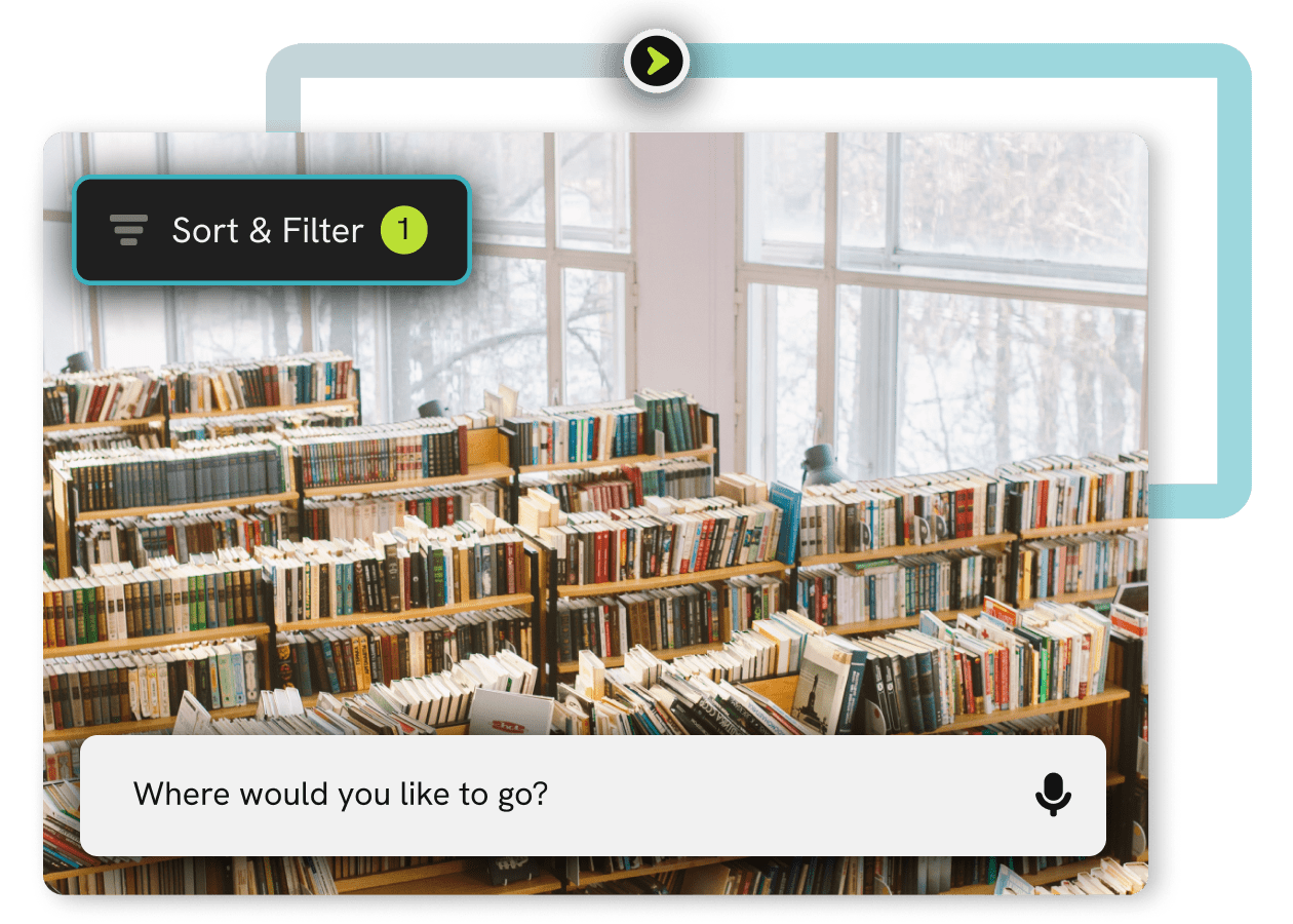 A view of a library with a search input overlaid containing the prompt: “Where would you like to go?”