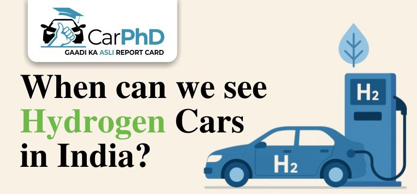 Cover image for When Can We See Hydrogen Cars in India? blog