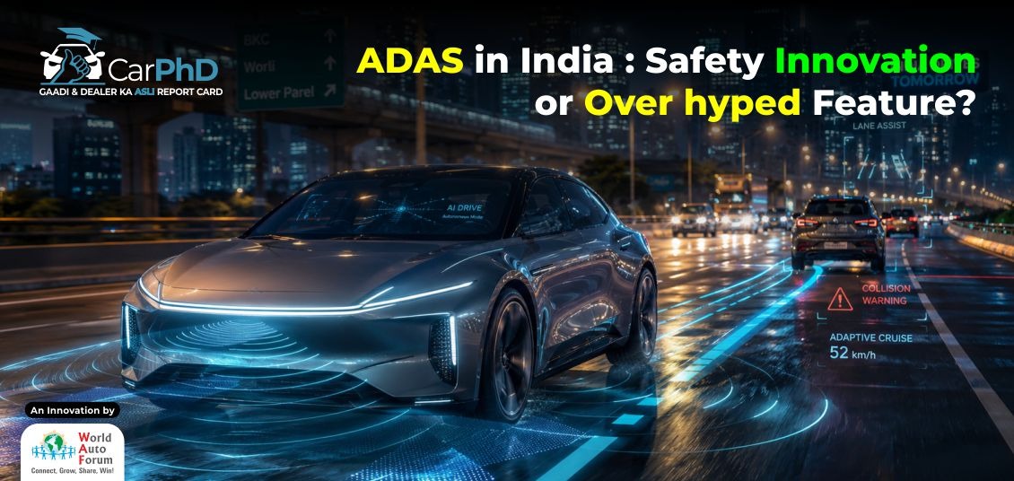Cover image for ADAS in India: Safety Innovation or Overhyped Feature? blog