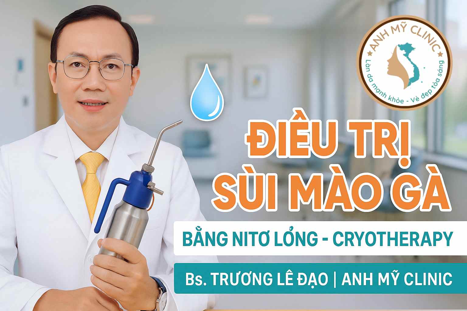 Bác sĩ Trương Lê Đạo thực hiện điều trị sùi mào gà bằng nitơ lỏng tại Phòng Khám Da Liễu Anh Mỹ