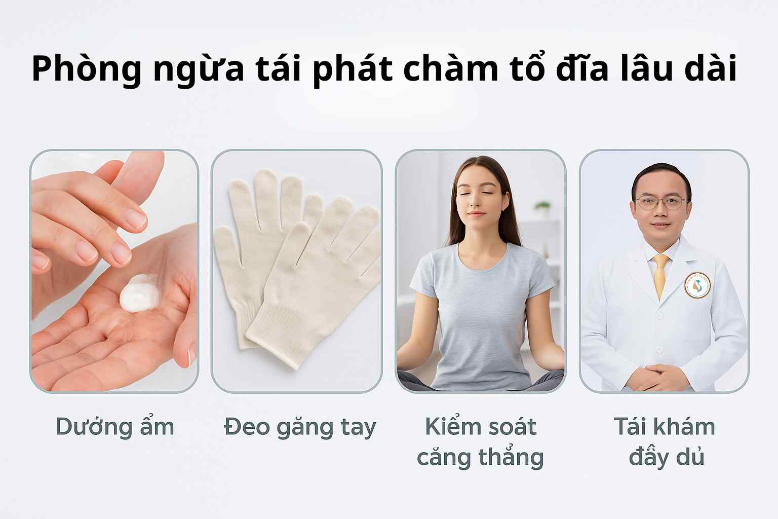 phong-ngua-tai-phat-cham-to-dia_pdjn8b.jpg Sơ đồ minh họa các bước phòng ngừa tái phát chàm tổ đĩa: dưỡng ẩm, tránh hóa chất, giảm stress và tái khám định kỳ.