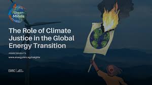 The Role of Climate Justice in the Global Energy Transition