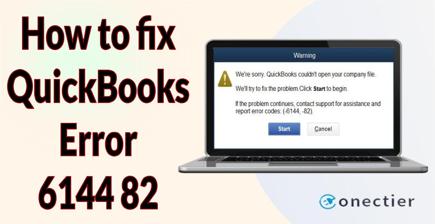 How to fix QuickBooks Error 6144 82