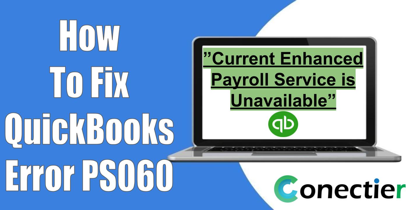 How to fix QuickBooks Error PS060