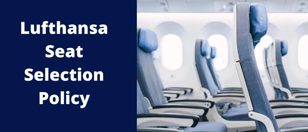 Lufthansa Seat Selection Policy