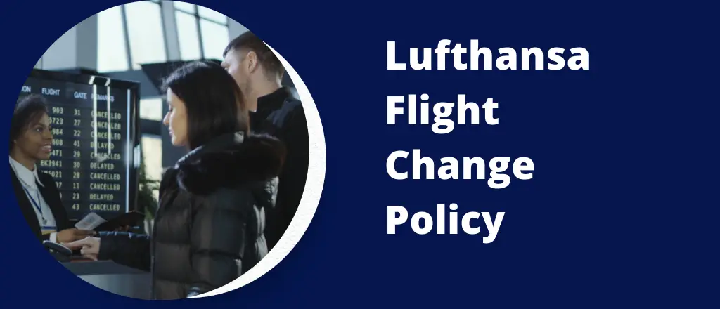 Lufthansa Flight Change Policy